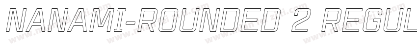 Nanami-Rounded 2 Regular字体转换